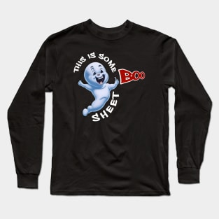 this is some boo sheet Long Sleeve T-Shirt